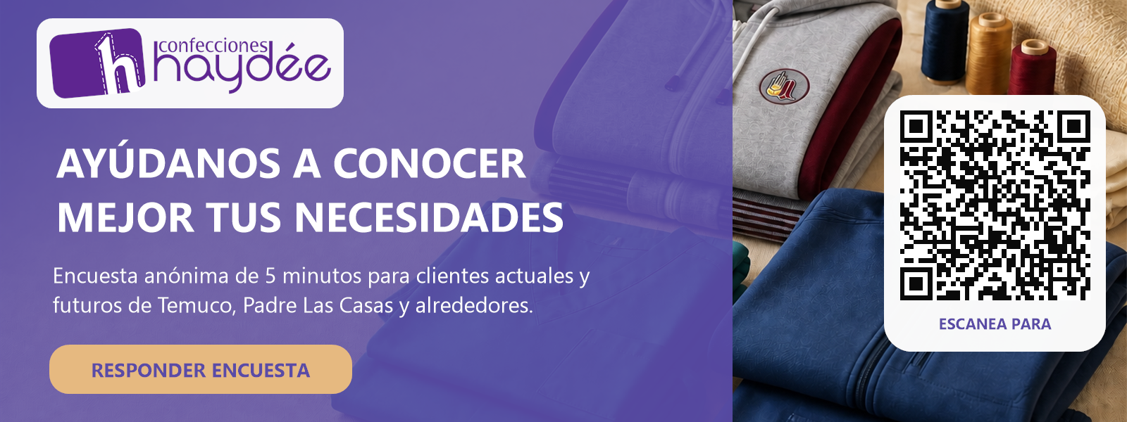 Encuesta Confecciones Haydée - Ayúdanos a conocer mejor tus necesidades
